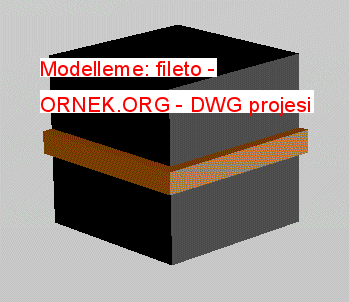 Modelleme: fileto Autocad Çizimi