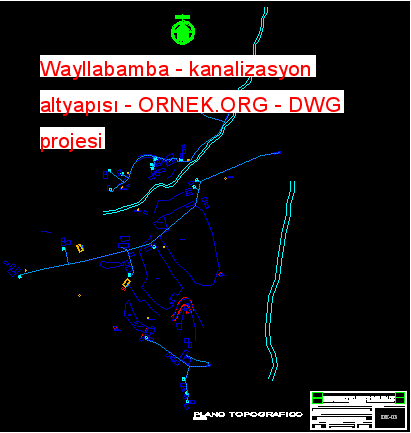 Wayllabamba - kanalizasyon altyapısı Autocad Çizimi